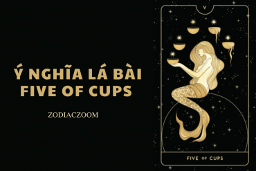 Ý nghĩa lá bài Five of Cups