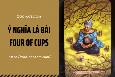 Ý nghĩa lá bài Four of Cups