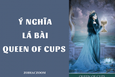 Ý nghĩa lá bài Queen of Cups