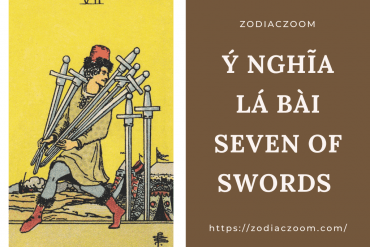 Ý nghĩa lá bài Seven of Swords