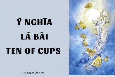 Ý nghĩa lá bài Ten of Cups