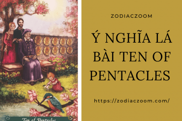 Ý nghĩa lá bài Ten of Pentacles